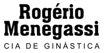 Rogério Menegassi - Cia de Ginástica
